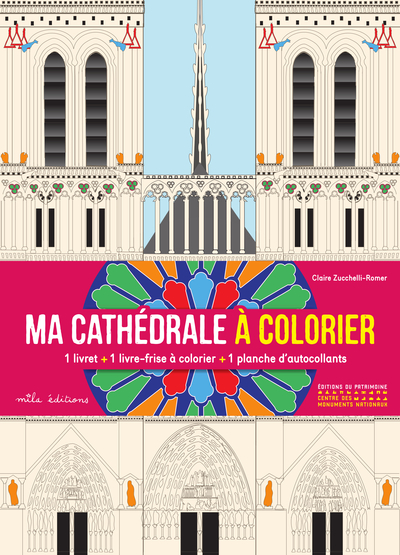 Ma cathédrale à colorier: Un livret, Un livre-frise à colorier, une planche d'autocollants