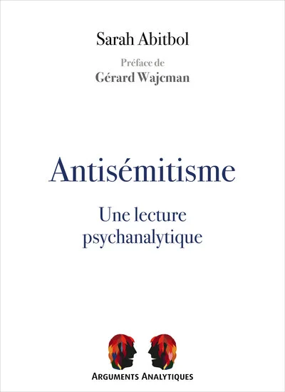 Antisémitisme : Une lecture psychanalytique