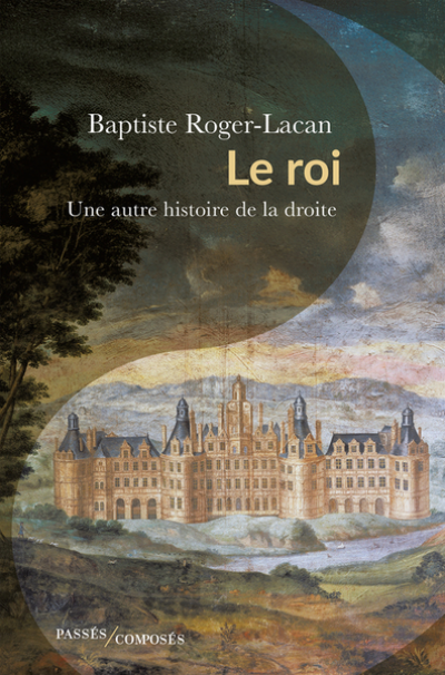 Le roi: Une autre histoire de la droite