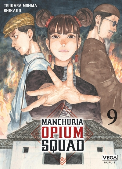 Manchuria Opium Squad, tome 9