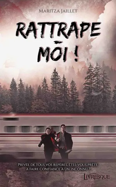 Rattrape-moi