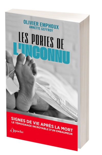 Aux portes de l'inconnu : Un embaumeur raconte...
