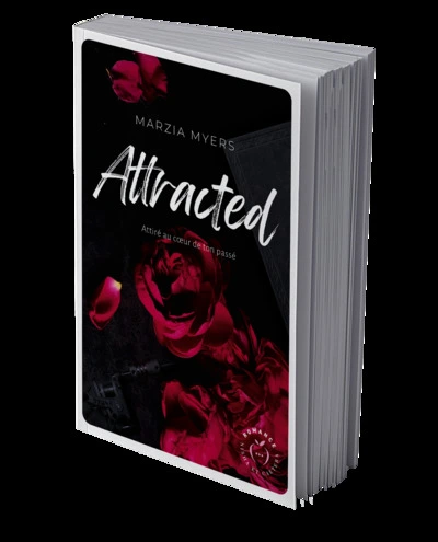 Attracted : Attiré au coeur de ton passé