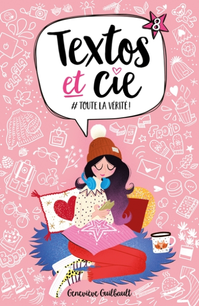 Textos et Cie, tome 8 : #toute la vérité