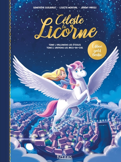 Céleste la licorne - Tomes 1 & 2