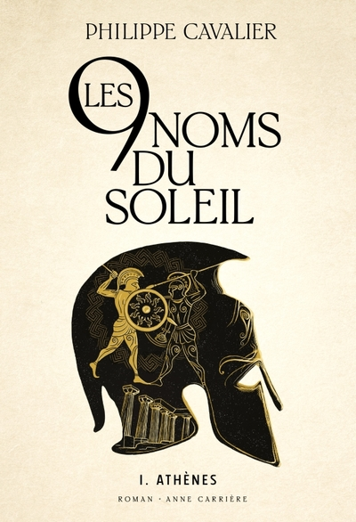 Les neuf noms du soleil, tome 1. Athènes