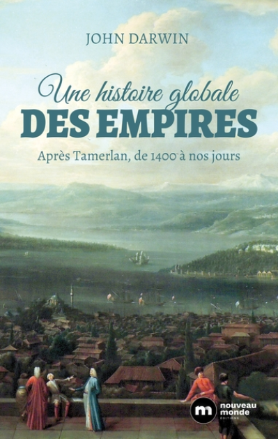 Une histoire globale des empires