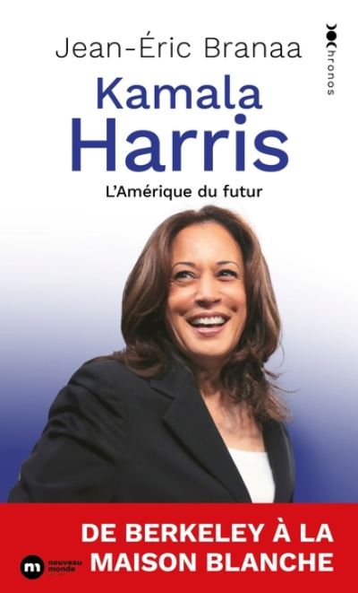Kamala Harris: L'Amérique du futur