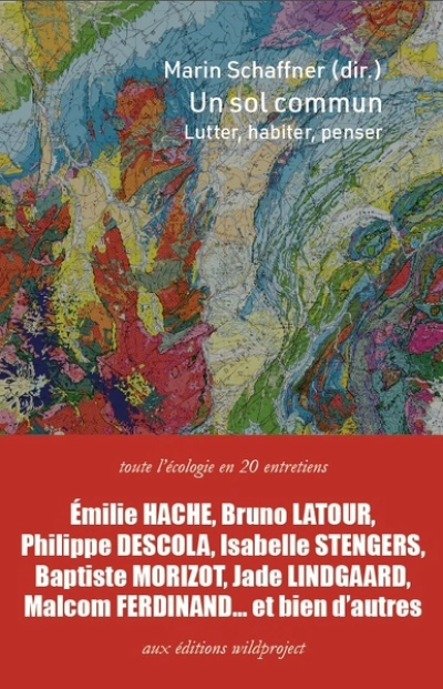 Un sol commun: Lutter, habiter, penser