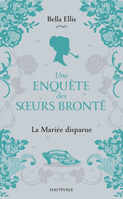 Une enquête des soeurs Brontë