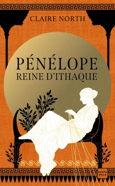 Le chant des déesses, tome 1 : Pénélope, Reine d'Ithaque