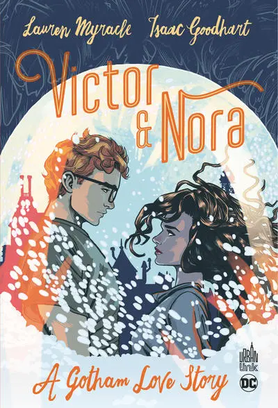Victor & Nora : A Gotham Love Story