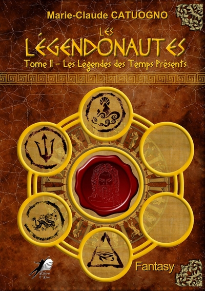 Les Légendonautes, tome 2 : Les légendes des temps présents