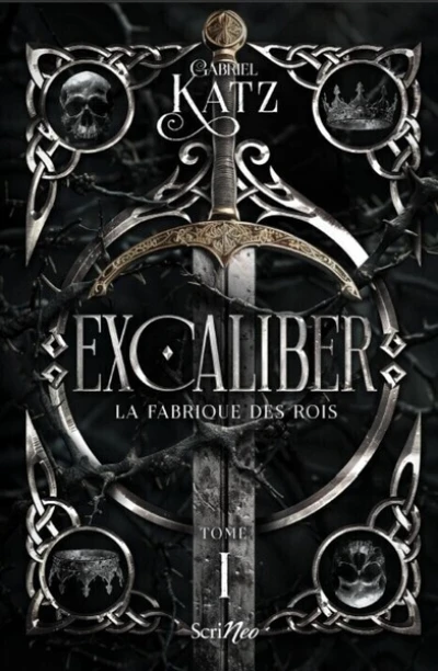 Excaliber, tome 1