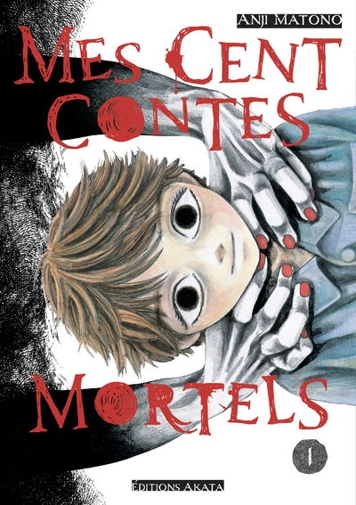Mes cent contes mortels, tome 1