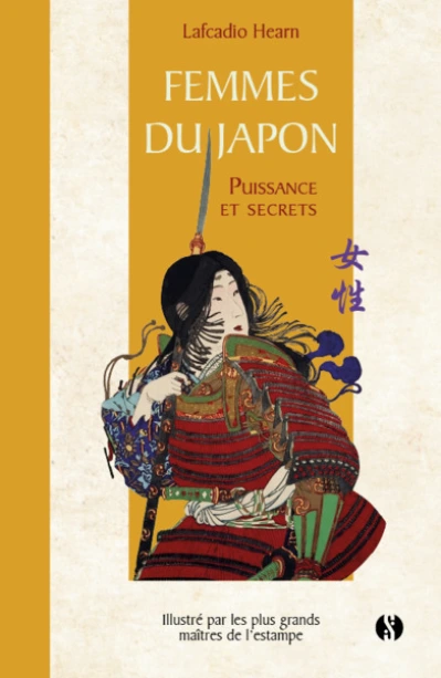 Femmes du Japon Puissance et secrets