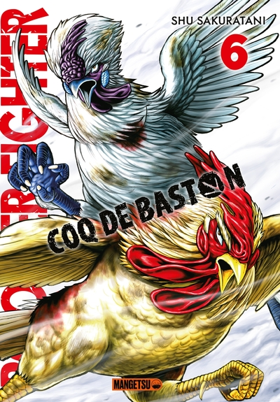 Rooster Fighter, tome 6