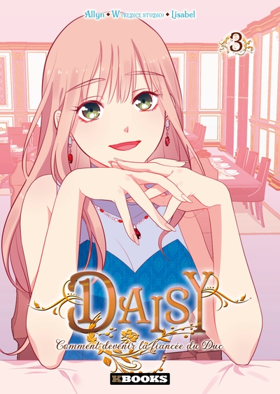 Daisy - Comment devenir la fiancée du Duc T03