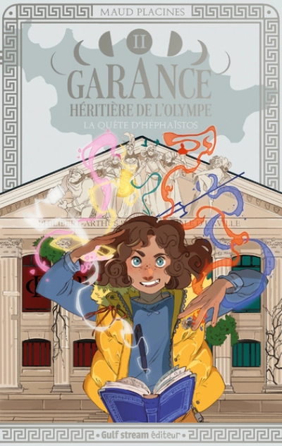 Garance, Héritière de l'Olympe, tome 2 : La Quête d'Héphaïstos