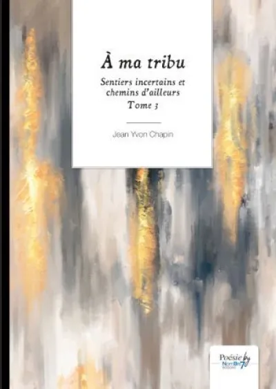 Sentiers incertains et chemins d'ailleurs
