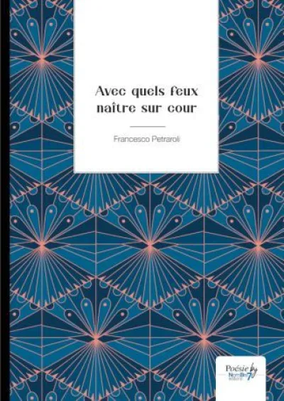 Avec quels feux naître sur cour
