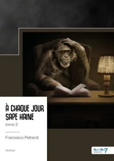 A chaque jour sape haine tome2