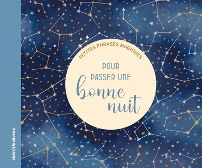 Petites phrases magiques - Pour passer une bonne nuit