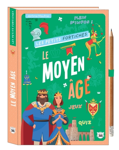 Les Petits Fortiches - Le Moyen Âge