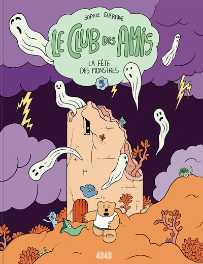 Le Club des Amis - tome 5: La Fête des monstres
