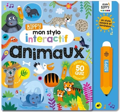 Bippy mon stylo interactif: Animaux
