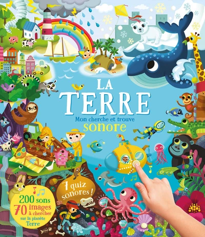 Mon cherche et trouve sonore 200 sons : La terre