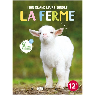 Mon Grand livre sonore - La ferme