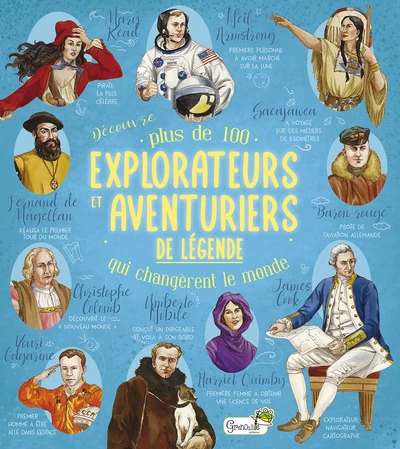 Explorateurs et aventuriers de légende