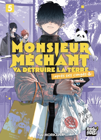 Monsieur Méchant va détruire la terre (après ses congés), tome 2