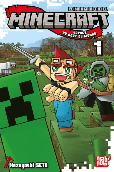 Minecraft - Voyage au bout du monde, tome 1