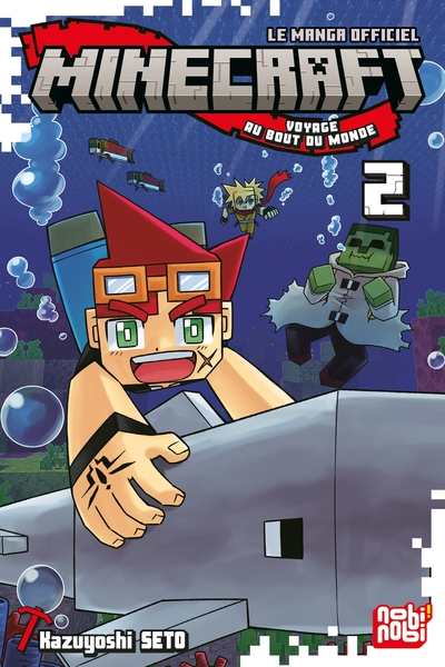 Minecraft - Voyage au bout du monde, tome 2
