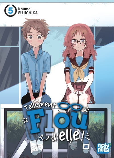 Tellement flou d'elle !, tome 5