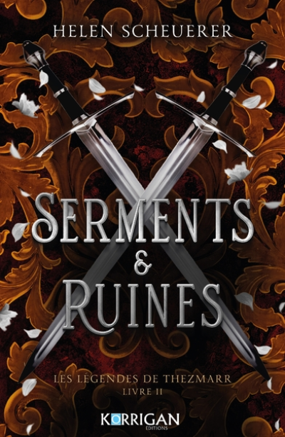 La légende de Thezmaar, tome 2 : Serments & Ruines