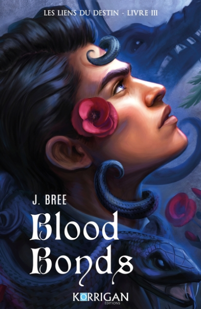 Broken Bonds, tome 3 : Blood Bonds