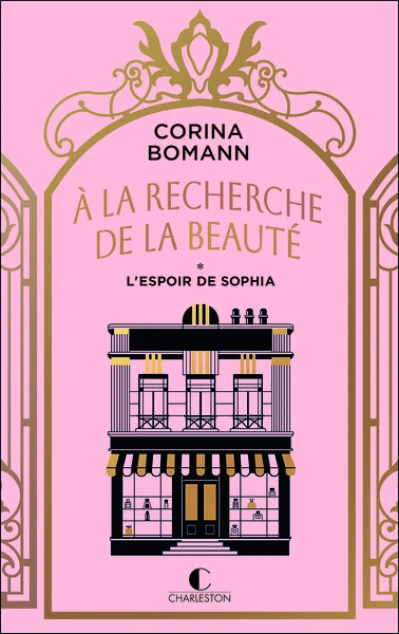 À la recherche de la beauté, tome 1 : L'espoir de Sophia