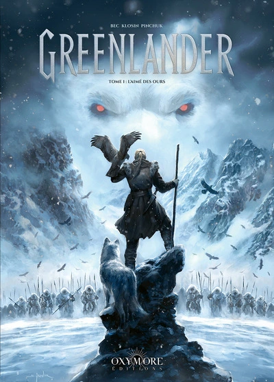 Greenlander - Tome 1: L'Aimé des ours