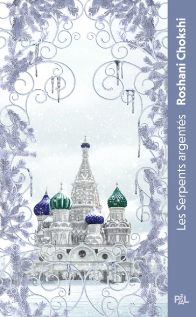 Les loups dorés, tome 2 : Les serpents argentés