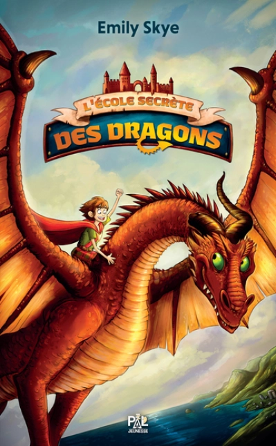 L'École secrète des dragons, tome