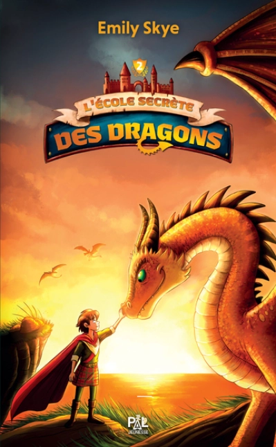 L'École secrète des dragons  - Tome 02 Le Dragon aux cornes d'argent