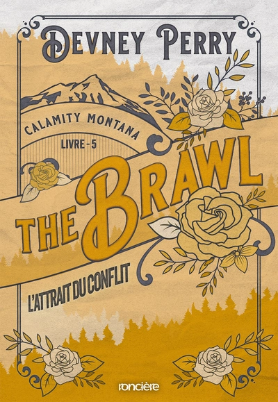 Calamity Montana, tome 5 : The Brawl, l'attrait du conflit