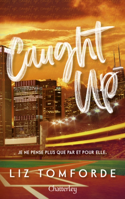 Windy City, Tome 3 : Caught Up