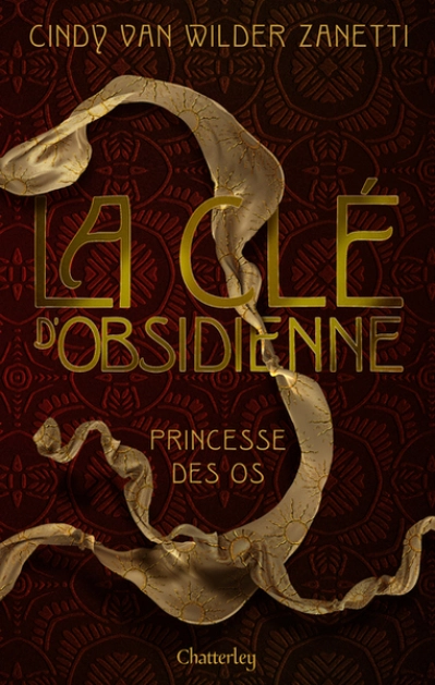 La Clé d'Obsidienne, tome 2 : Princesse des os