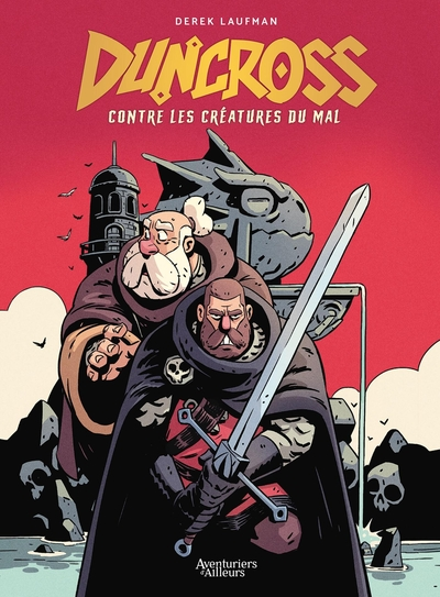 Duncross contre les créatures du mal