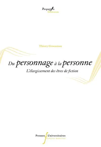 Du personnage à la personne: L'élargissement des êtres de fiction