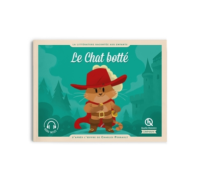 Le chat botté: d'après l'oeuvre de Charles Perrault